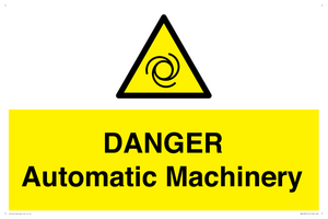DANGER Automatic Machinery